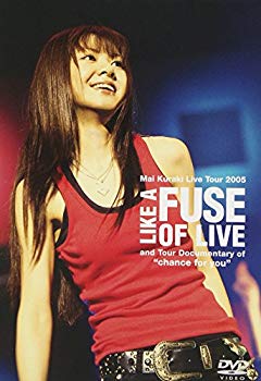 [Used] Mai KURAKI LIVE TOUR 2005 Like a Fuse of Live [DVD]