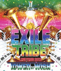 [Used] EXILE TRIBE LIVE TOUR 2012 ~ Tower of WISH ~ (3-piece Blu-ray Disc)