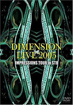 【中古】(未使用･未開封品)　DIMENSION LIVE2005 IMPRESSIONS TOUR in STB [DVD]