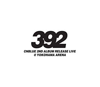 [Used] (Unused / Unopened) CNBLUE 2nd Album Release Live ~ 392 ~ @ YOKOHAMA ARENA [DVD]