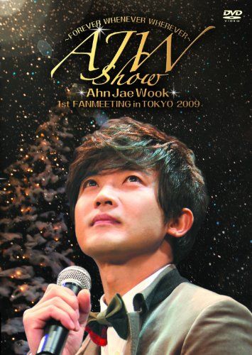 [New] AJW Show ~ Forever Whenever Wherever ~ AHN Jaewook 1st FanMeeting in Tokyo 2009 [DVD]