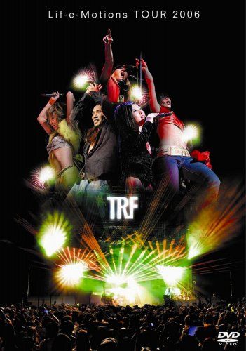 [New] TRF LIF-E-Motions Tour 2006 [DVD]