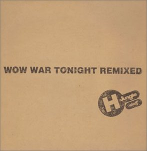 [Used] WOW WAR TONIGHT REMIXED