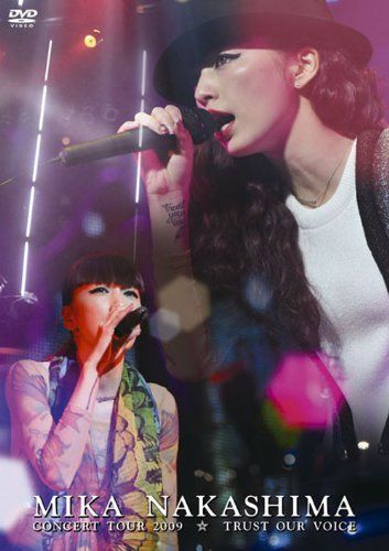 【新品】 MIKA NAKASHIMA CONCERT TOUR 2009 TRUST OUR VOICE [DVD]