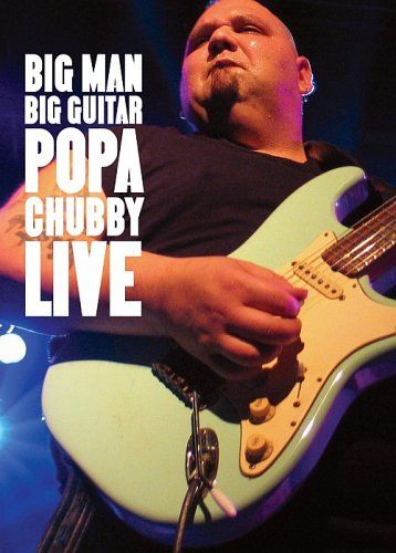 【新品】 Big Man Big Guitar: Popa Chubby Live [DVD] [Import]