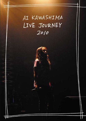 [New] AI Kawashima Live Journey 2010 [DVD]