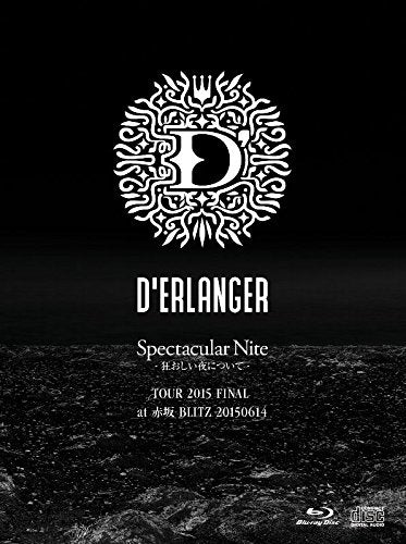 [New] SPECTACULAR NITE-About the crazy night-TOUR 2015 Final at Akasaka Blitz 20150614 (Blu-ray+2CD)