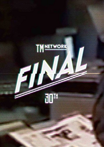 [New] TM Network 30th Final (DVD)