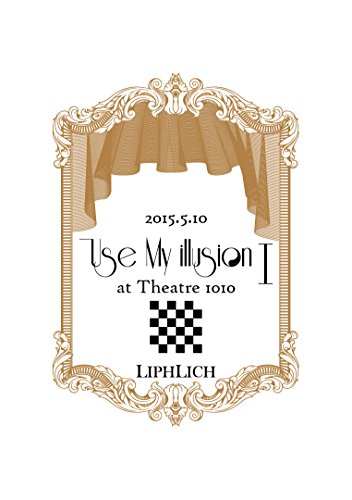 [New] 2015.5.10 "Use My Illusion I" at the 1010 (regular edition) [DVD]