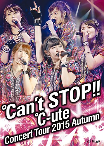 [New] ℃ -ute Concert Tour 2015 Autumn ~ ℃ An&