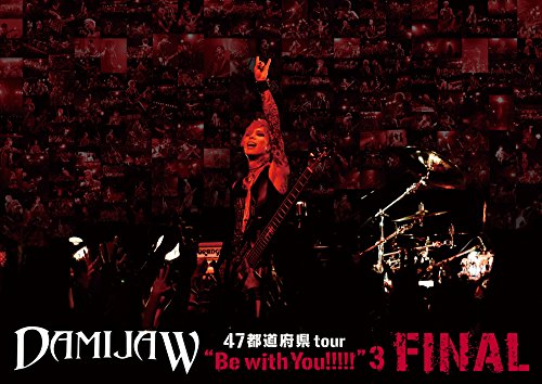【新品】 DAMIJAW 47都道府県tour "Be with You!!!!!"3 FINAL [DVD]