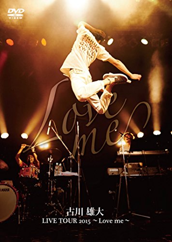 【新品】 LIVE TOUR 2015 ~Love me~ [DVD]