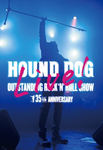 【新品】 HOUND DOG 35th ANNIVERSARY「OUTSTANDING ROCK&