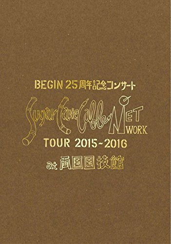 【新品】 BEGIN 25周年記念コンサート「Sugar Cane Cable Network」ツアー2015-2016 at 両国国技館 [DVD]