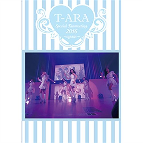 [New] T-ARA SPECIAL FANMEETING 2016 ~ AGAIN ~ (Normal edition B) [DVD]