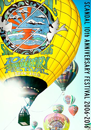 [New] Scandal 10th Anniversary Festival "2006-2016" (Blu-ray Disc)