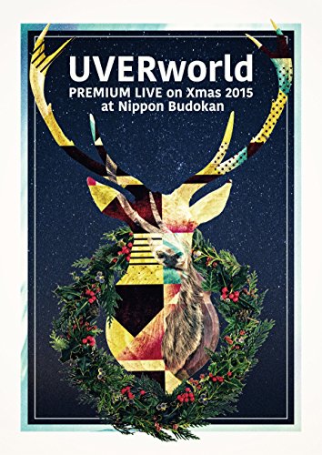[New] UVERworld Premium Live on Xmas 2015 at Nippon Budokan (Limited Edition) [DVD]