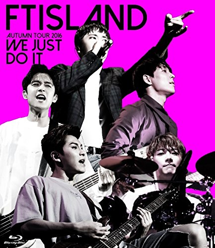 【新品】 FTISLAND AUTUMN TOUR 2016 -WE JUST DO IT-【blu-ray】