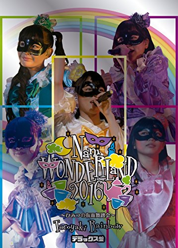 [New] Naniwanwananderland 2016 ~ Himitsu&