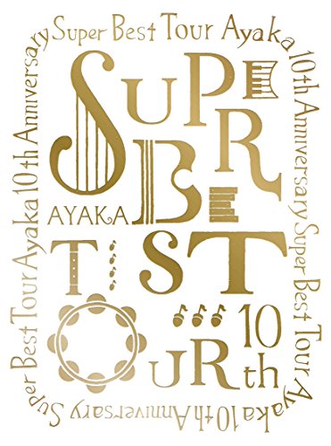 【新品】 絢香 10th Anniversary SUPER BEST TOUR [Blu-ray]